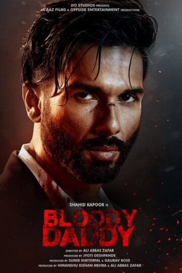Download Bloody Daddy (2023) Hindi Movie 480p | 720p |