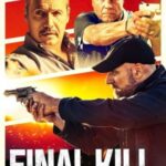 Download Final Kill (2020) Dual Audio {Hindi-English} Movie 480p |