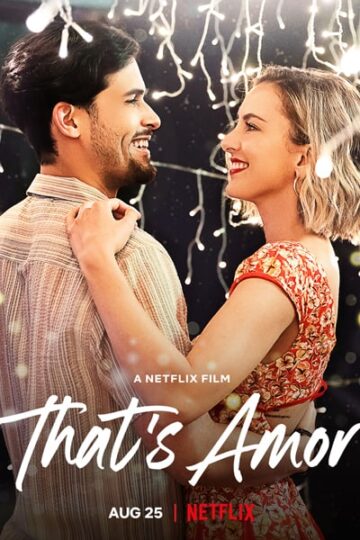 Download That’s Amor (2022) Dual Audio {Hindi-English} Movie 480p |