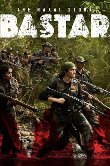 Download-Bastar-The-Naxal-Story-2024-Full-Movie-Hindi-360×540-1