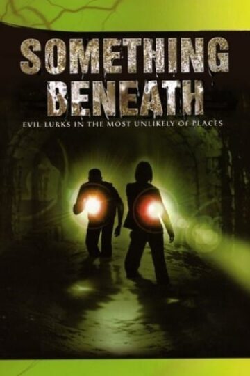 Something-Beneath-2007-Movie