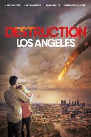 Destruction-Los-Angeles-2017-Dual-Audio-Hindi-English-Movie