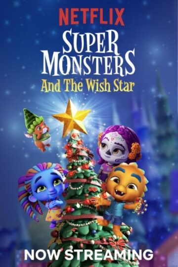 Super-Monsters-and-the-Wish-Star-2018-Movie
